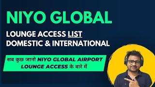 Niyo Global Card Lounge Access Airport List | niyo global card lounge access domestic international