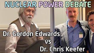 Dr. Gordon Edwards vs Dr. Chris Keefer - Nuclear Power Debate