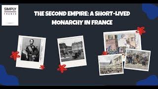 The Second Empire A Short lived Monarchy in France | Simply France