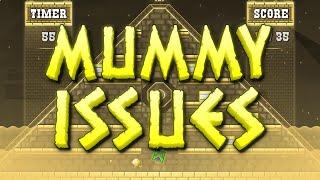 "Mummy Issues" 100% | Extreme Platformer Demon | Geometry Dash 2.2 | Level by DustyBud