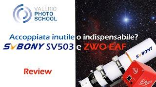 ZWO EAF e SVBONY SV503 80ED: un inutile gingillo o un accessorio indispensabile?