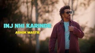 Inj Nhi Karinde | Ashok Mastie | Gurdas Maan Ji | New Punjabi Songs 2024 | Latest Punjabi Songs 2024