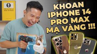 KHOAN THỬ iPHONE 14 PRO MAX MẠ VÀNG 200 TRIỆU !!!! - 10,000$ GOLDEN iPHONE 14 PROMAX DRILL TEST