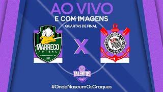 JOGO COMPLETO | TALENTOS LNF 2024 | MARRECO x CORINTHIANS | QUARTAS DE FINAL - IDA