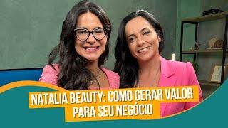 Empreendedorismo feminino de sucesso - Naty Beauty - EP 44 - Ïnterioriza