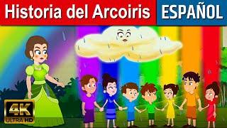 Historia del Arcoiris - Cuentos para Dormir | Cuentos Infantiles en Español | Cuentos de Hadas