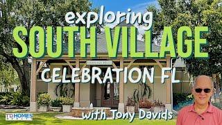 Come Tour Homes And Neighborhood of South Village, Celebration, Florida, With Tony Davids Broker