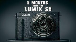 6 Months with the LUMIX S9 - Was it worth the hype?