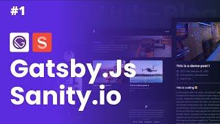 #01 - React Blog Website with Gatsby.js & Sanity.io |  Sanity Setup