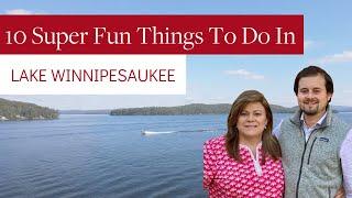 Top 10 FUN Things TO DO in Lake Winnipesaukee New Hampshire