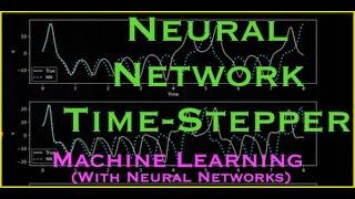 Introduction to Machine Learning:  NN Time-Stepper