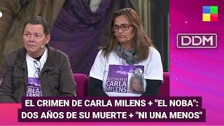 El crimen de Carla Milens + "El Noba" + "Ni Una Menos" #DDM | Programa completo (03/06/24)