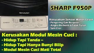 Cara Perbaiki Mesin Cuci Sharp Yang Mati/Eror Dan Pengering Tidak Jalan | Sharp ES-F950P-GY