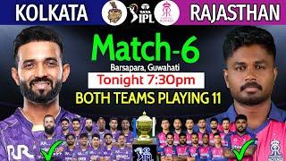 IPL 2025 Match-6 | Kolkata Vs Rajasthan Match Preview & Playing 11 | KKR Vs RR IPL 2025 | RR Vs KKR