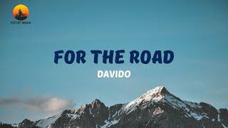 Davido - For the road (Lyric Video)