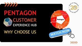 Pentagon Customer Experience Hub - Why Choose Us