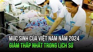 Mức sinh của Việt Nam năm 2024 giảm thấp nhất trong lịch sử | VTV24