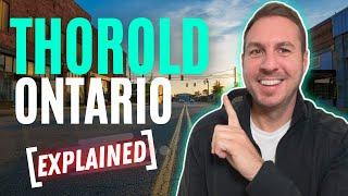 Where is Thorold, Ontario?  [Explained] | Living in Thorold