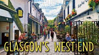 GLASGOW'S TRENDY WEST END | Glasgow City Walking Tour| SCOTLAND | 4K