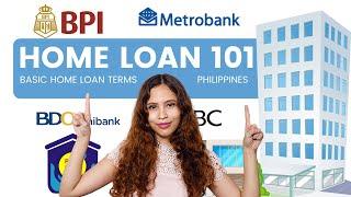 HOME LOAN Philippines 101 | kailangan malaman bago mag-apply ng loan