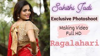 Sahithi Jadi l Exclusive Photo Shoot Making Video Full HD | Ragalahari