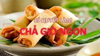 Chả giò - Bí quyết làm chả giò ngon với bánh tráng Hà Tĩnh