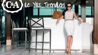 C&A ile Yaz Trendleri ve Kombin örnekleri || Styleboom