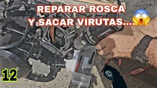 12 REPARAR ROSCA con HELICOIL Y SACAR VIRUTAS MOTOR SIN DESMONTAR NO APTO SENSIBLES