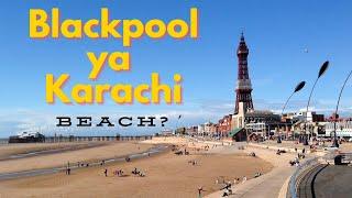 Blackpool Beach: The Karachi Beach of UK? Desi Vlog!