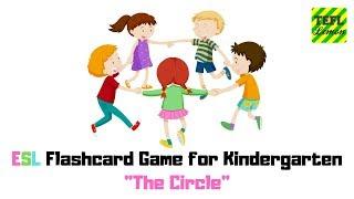 ESL Flashcard Game for Kindergarten: The Circle