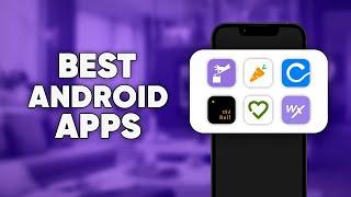 Best Android Apps (January 2025)