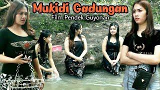 MUKIDI GADUNGAN || NYUKUR TUYUL