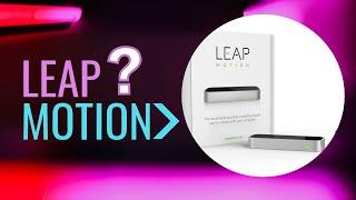 Leap Motion - Is it still good in 2021?