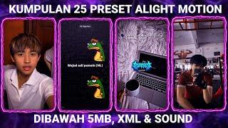 KUMPULAN 25 PRESET BASE ALIGHT MOTION TERBARU 2024 DIBAWAH 5MB