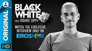 Black and White Interview with Rohan Sippy