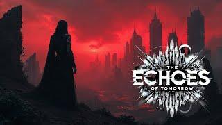 Echoes Of Tomorrow – Düstere Gothic-Darkwave-Electro Hymne voller Zukunftsnostalgie und 80er-Flair