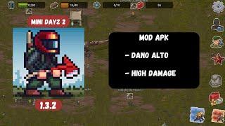 MINI DAYZ 2 1.3.2 - MOD APK (DANO ALTO - HIGH DAMAGE)