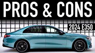 Pros & Cons of the 2024 Mercedes E 350
