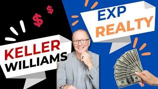 EXP Realty vs Keller Williams: Choosing the best brokerage for you 