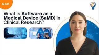 What is Software as a Medical Device (SaMD) in Clinical Research?