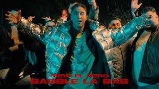 Sero El Mero - Babble La Bab (Official Video)