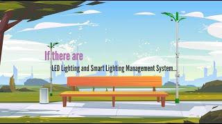 If there are… LED Lighting and Smart Lighting Management System on smart Lampposts