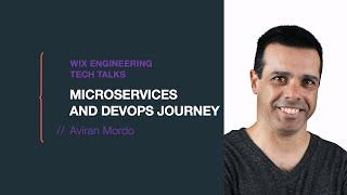 Microservices and DevOps Journey - Aviran Mordo