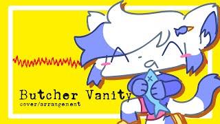 Butcher Vanity (cover/arrangement)