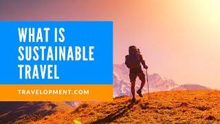 What is sustainable travel, and why it is important. Explained in two minutes #tourism