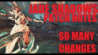 [WARFRAME] *SPOILERS* JADE SHADOWS Patch Note Overview New Mods/Missions | Jade Shadows