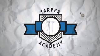 Tarver Academy Intro