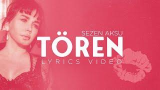 Sezen Aksu - Tören (Lyrics | Şarkı Sözleri)