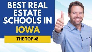 Best Online Real Estate Schools In Iowa - 4 Best Iowa Real Estate Courses & Schools