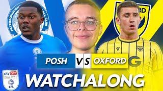 LIVE | PETERBOROUGH UNITED VS OXFORD UNITED HD WATCHALONG | League One Play- Off second leg
